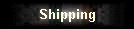 Shipping